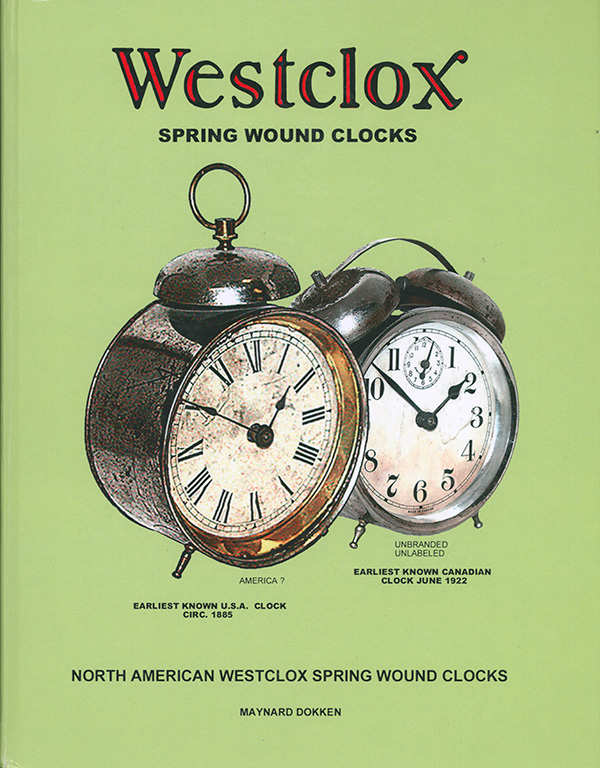 Front cover of Westclox Spring Wound Clocks by Maynard Dokken