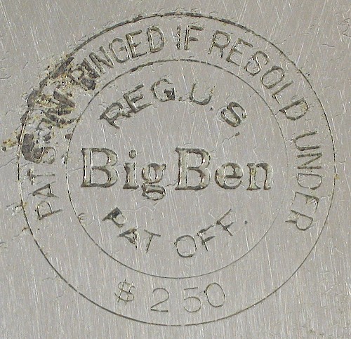 1910.3 Patents through 1910 in list at top. $2.50 price seal with heavy BIG BEN lettering at left. MADE BY WESTCLOX LA SALLE ILL, U.S.A behind rear leg with WESTCLOX in heavy letters. First back with large (14.33 mm) time set hole. First with "Made by" behind rear leg and first with $2.50 price seal. Examples:  5-17-11 and 1-8-12.. 1910.3 Price $2.50 Seal