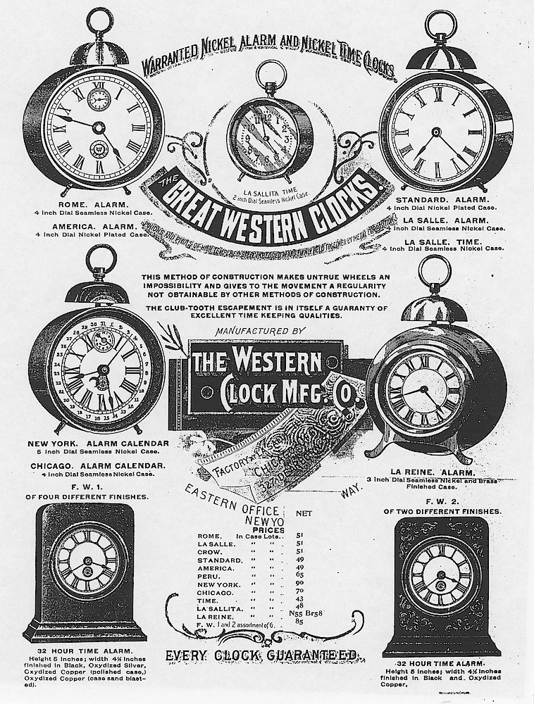 ca. 1899 Western Clock Mfg. Co. Advertisement. Shows Rome, America, La Reine, La Salle, Standard, New York And Chicago Calendar Alarms, La Sallita, F. W. 1 And F. W. 2; With Prices. The Chicago Was Discontinued In 1899. Also, The 1901 Catalog Shows The Regular Form Of La Reine, Not The Early Form This Ad Shows. This Ad Shows Both FW 1 And FW 2,  The 1901 Catalog ... 