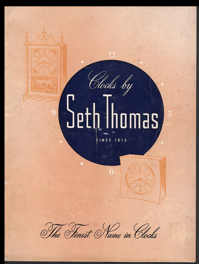 Clocks by Seth Thomas, Since 1813, the Finest Name in Clocks > Front Cover