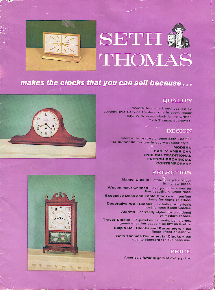 Seth Thomas Makes the Clocks You Can Sell Because . . . Quality . . . Design . . . Selection . . . Price > 1