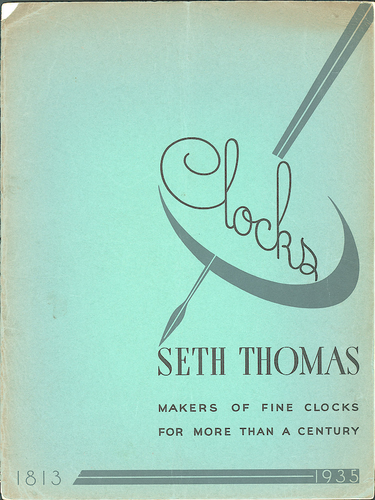 Seth Thomas Clocks; 1813 - 1935 > Front-Cover