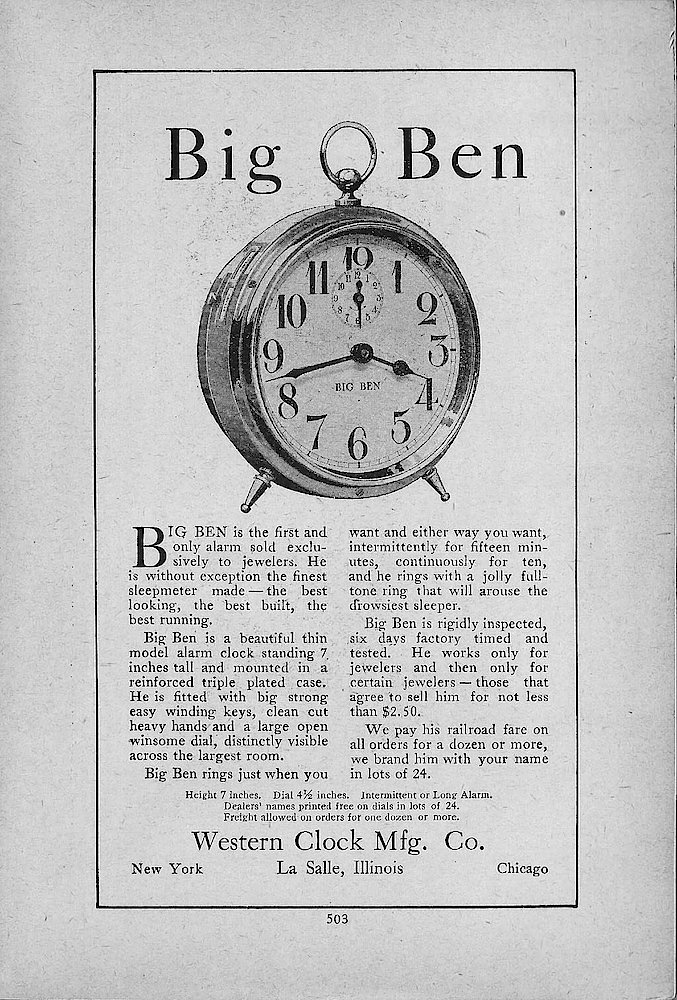 Big Ben Style 1 Advertisement ca. 1912. This Ad Is On Page 503 In "The Modern Clock" By Ward L. Goodrich, 1905, Hazlitt & Walker, Chicago, 1905. This Must Be A Ca. 1912 Printing.