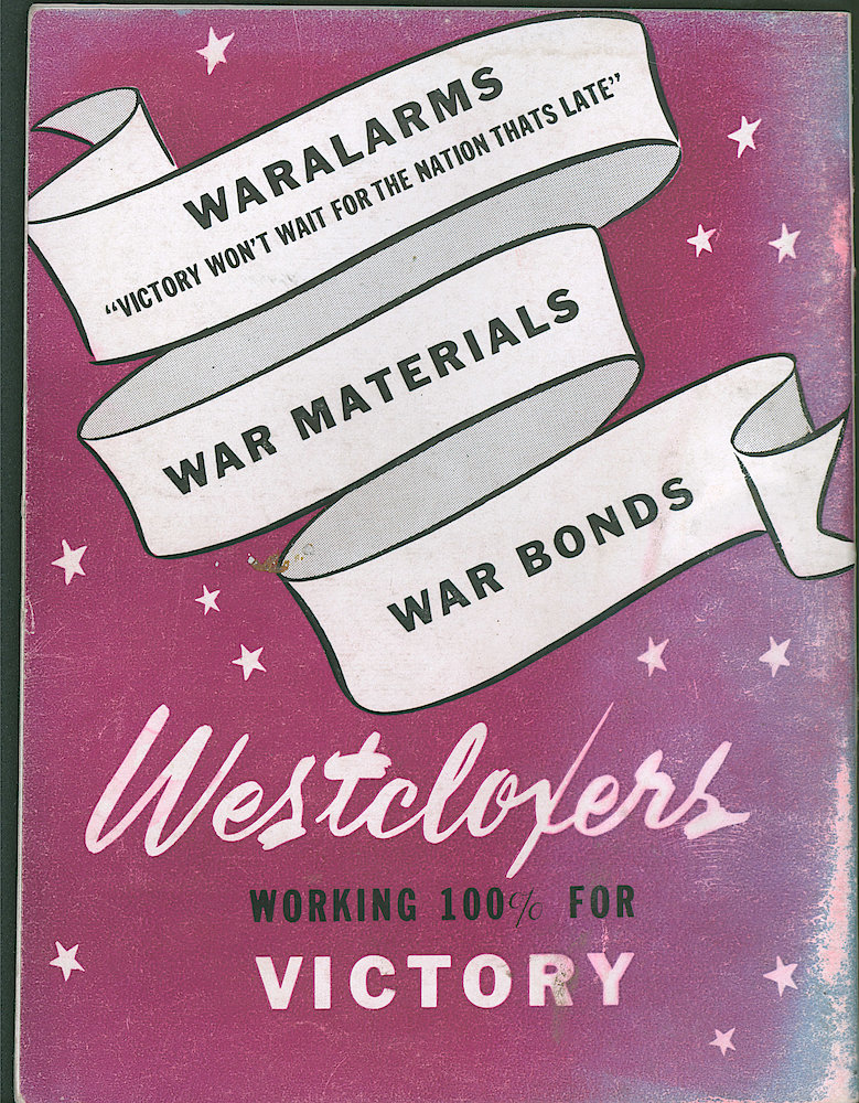 Westclox Tick Talk, June 1943, Vol. 28 No. 6 > B. Marketing: "Waralarms - Victory Won&039;t Wait For The Nation That&039;s Late" "War Materials" "War Bonds"