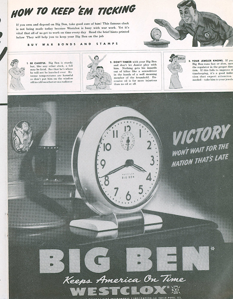 Westclox Tick Talk, October 1943, Vol. 28 No. 10 > 19. Advertisement: How To Keep &039;em Ticking. Victory Won&039;t Wait For The Nation That&039;s Late.