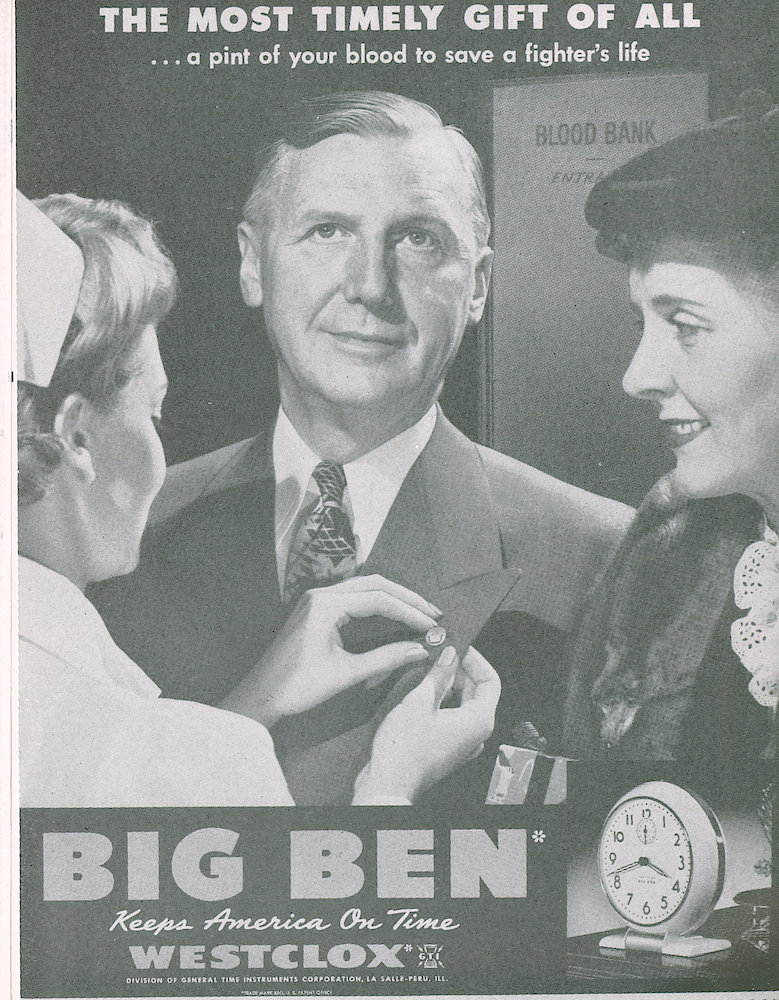 Westclox Tick Talk, December 1943, Vol. 28 No. 12 > 15. Advertisement: THE MOST TIMELY GIFT OF ALL . . . A Pint Of Your Blood To Save A Fighter&039;s Life.