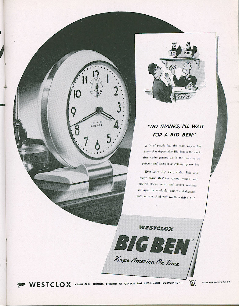 Westclox Tick Talk, January 1945, Vol. 30 No. 1 > 19. Advertisement: "No Thanks, I&039;ll Wait For A Big Ben"