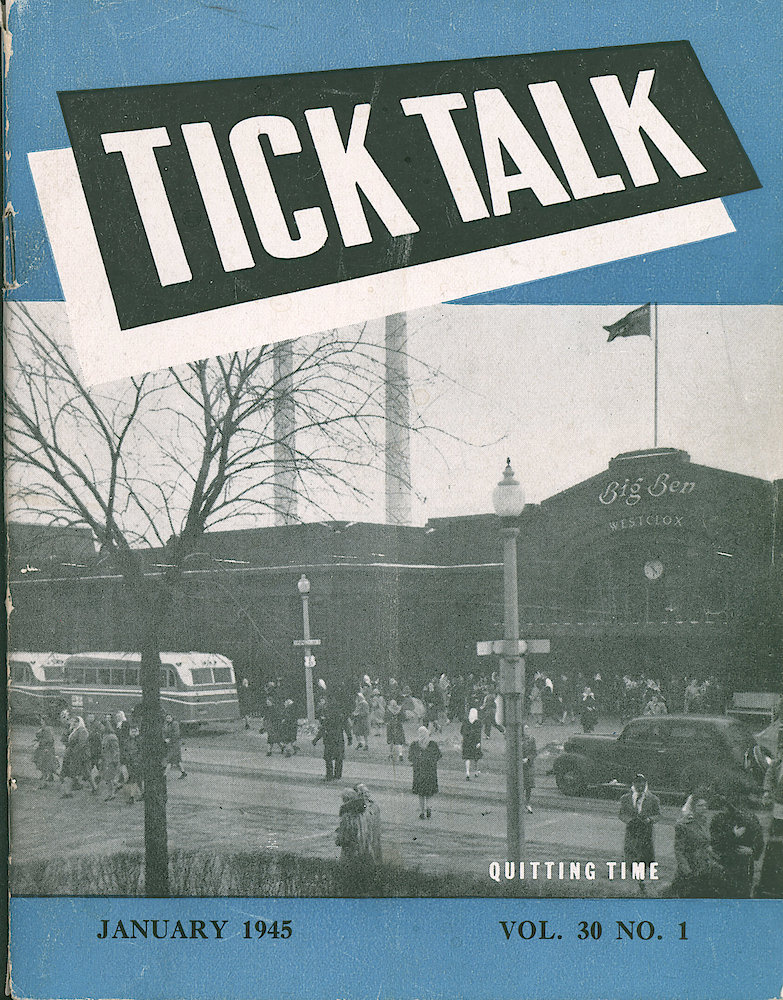 Westclox Tick Talk, January 1945, Vol. 30 No. 1 > F. Factory: "Quitting Time"