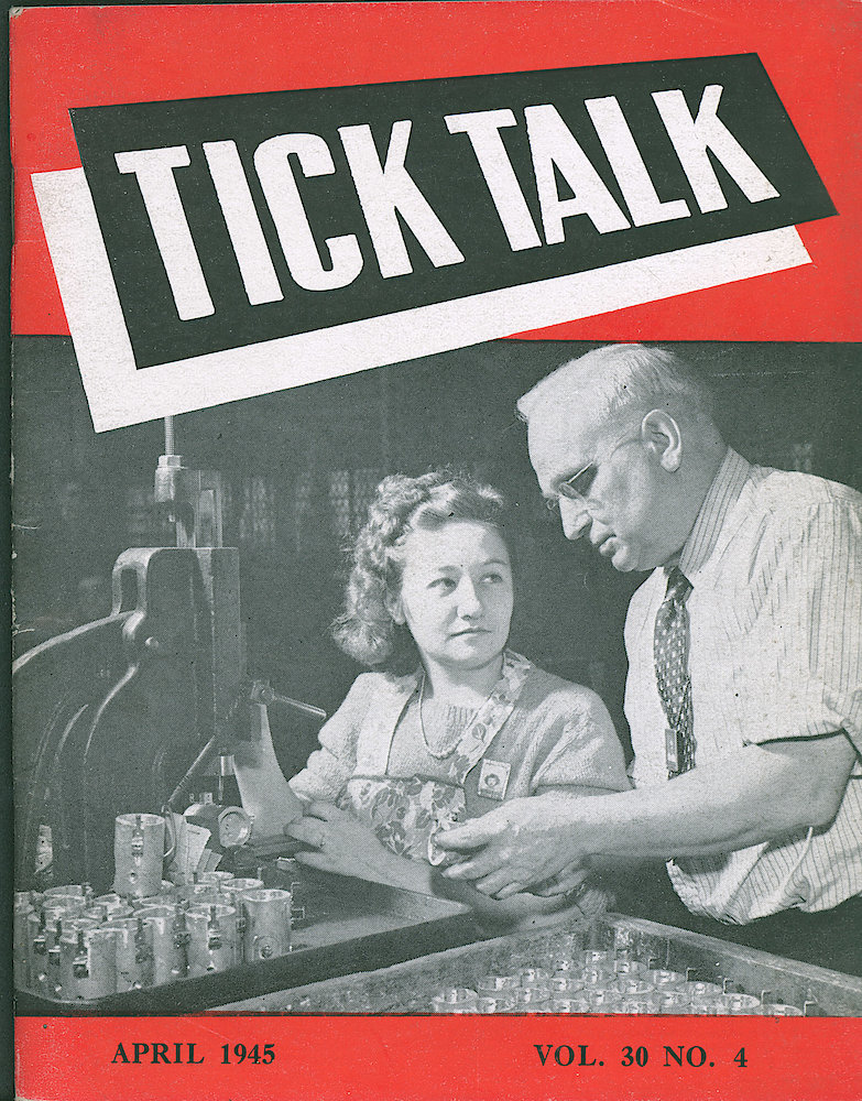 Westclox Tick Talk, April 1945, Vol. 30 No. 4 > F. Factory: George Willmeroth And Dolores Marie Brennan Discuss A Fuze. Caption On Page 14.