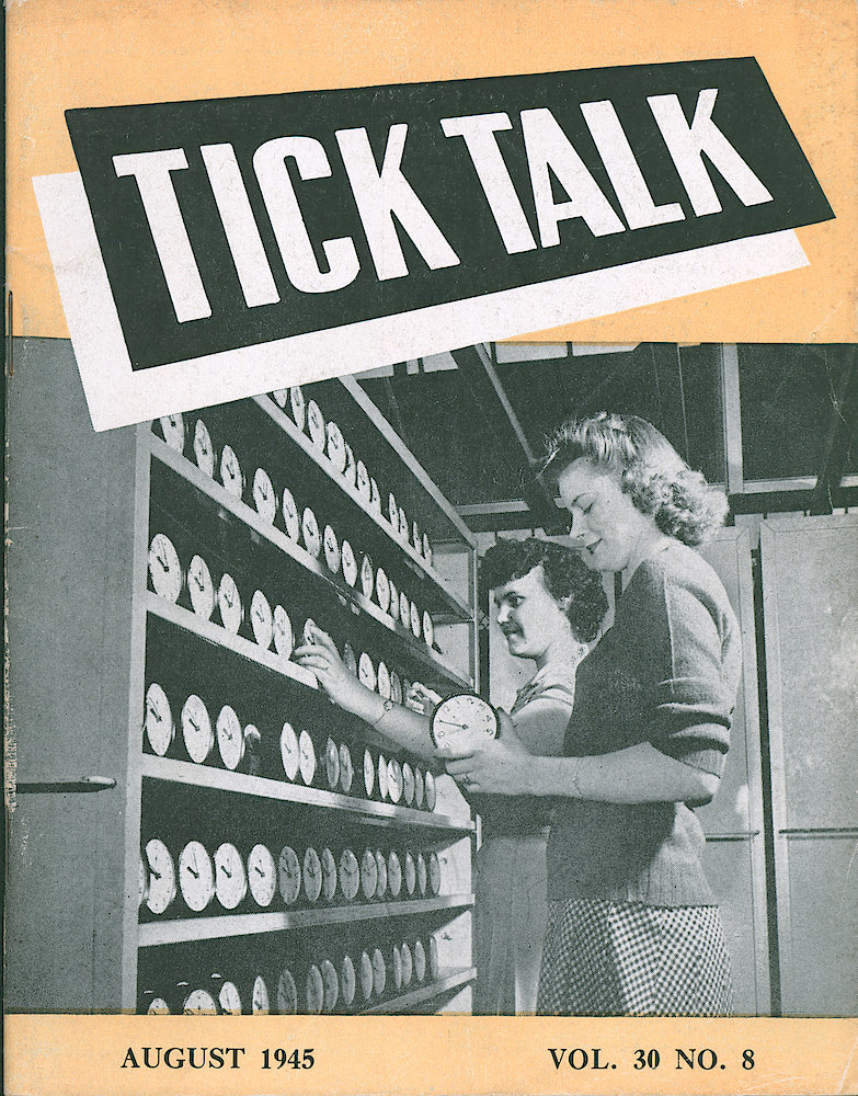 Westclox Tick Talk, August 1945, Vol. 30 No. 8 > F. Factory: Dominica Swingle, Foreground, And Dorothy Actis Regulating Waralarms In The 4" Finishing Department. Caption On Page 12