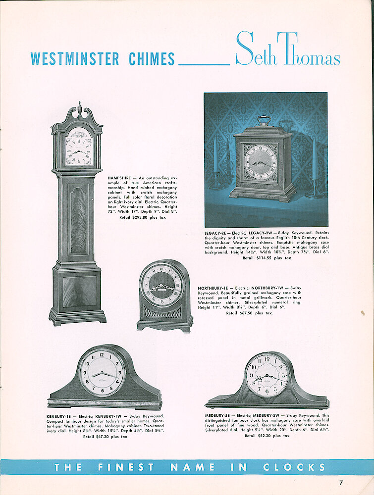 The Finest Clocks Since 1813. Seth Thomas, Thomaston, Connecticut. > 7