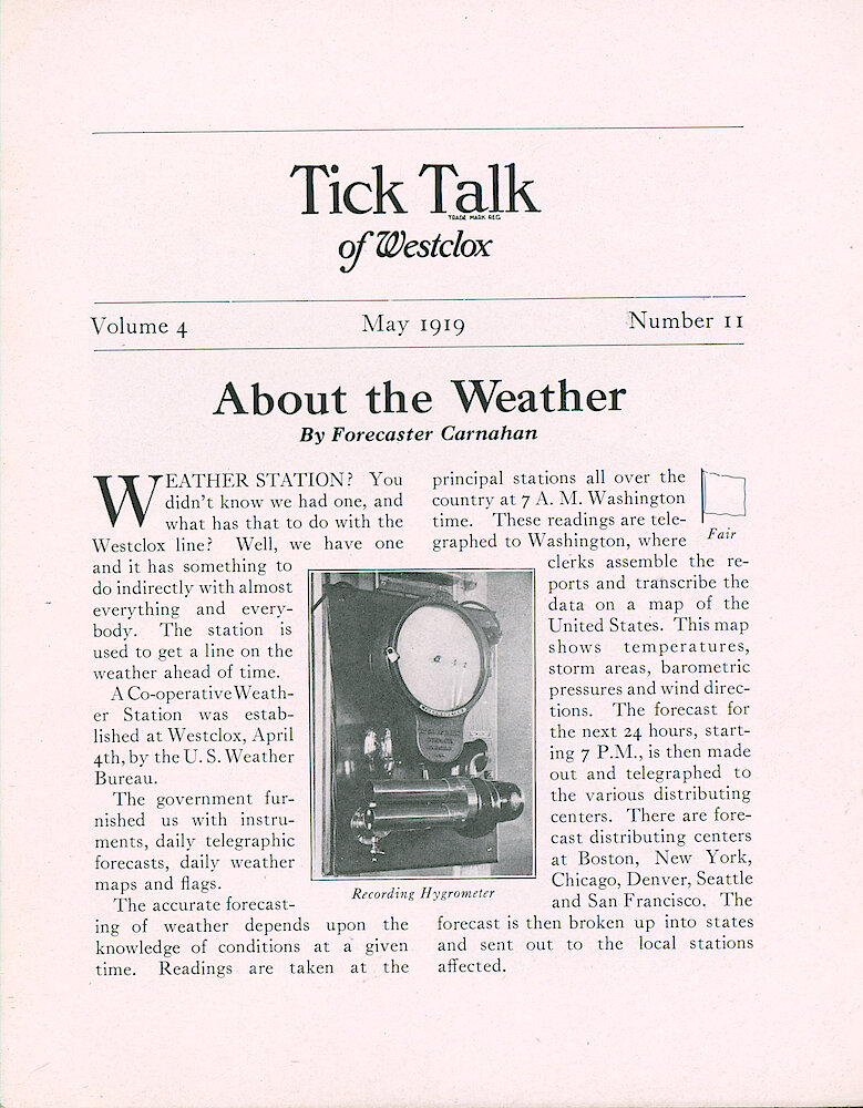 Westclox Tick Talk, May 1919 (Factory Edition), Vol. 4 No. 11 > 1. Article: "About The Weather" The Westclox Weather Station, Instruments Provided By The Government, Readings Taken Every Morning At 7 And Telegraphed To Washington.