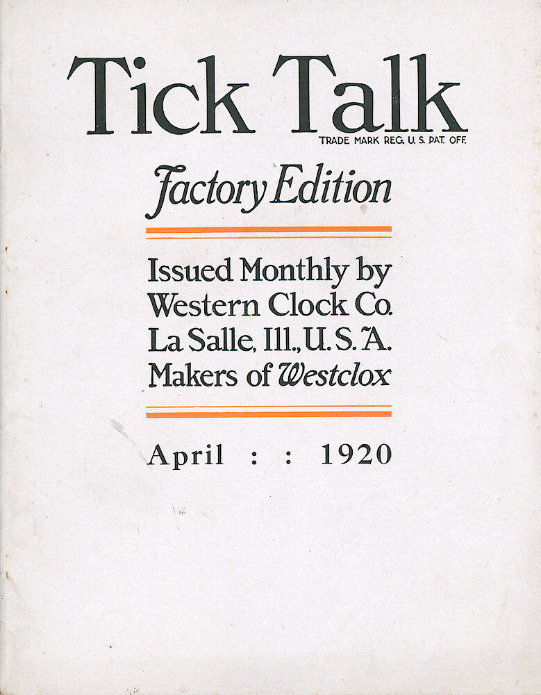 Westclox Tick Talk, April 1920 (Factory Edition), Vol. 5 No. 10 > F