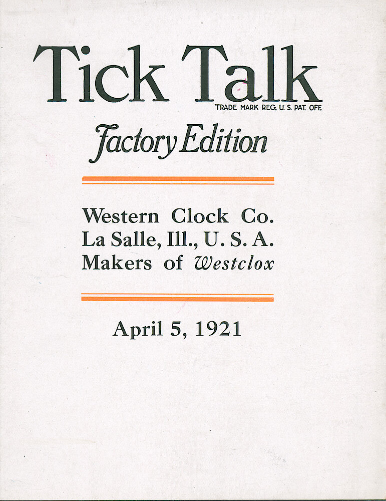 Westclox Tick Talk, April 5, 1921 (Factory Edition), Vol. 6 No. 18 > F