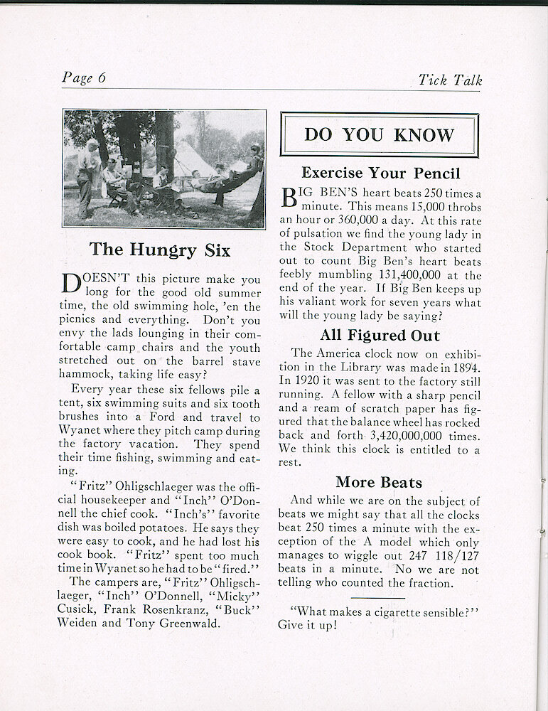 Westclox Tick Talk, February 5, 1922 (Factory edition), Vol. 7 No. 15 > 6. Article: An America Made In 1894 That Is On Display In The Library Has Made 3,420,000,000 Beats In Its Life. All Of Our Clocks Beat 250 Times A Minute, Except For The A Model Which Beats 247 118/127 Times A Minute.