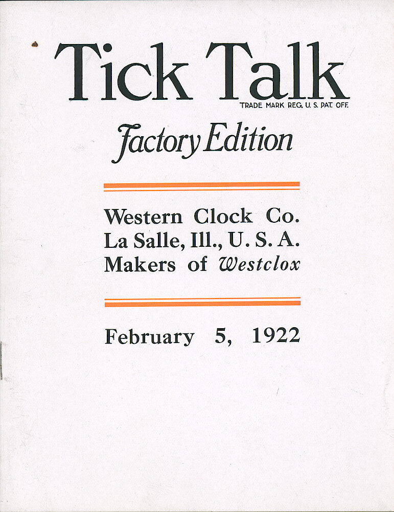 Westclox Tick Talk, February 5, 1922 (Factory edition), Vol. 7 No. 15 > F