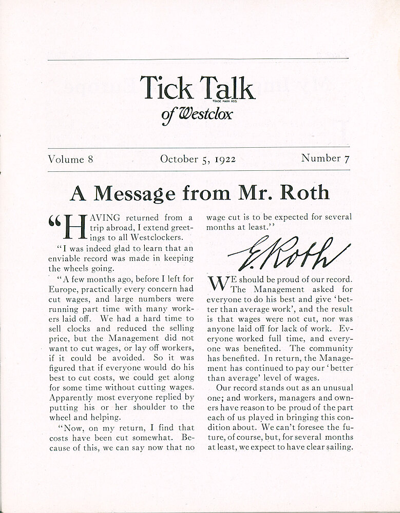 Westclox Tick Talk, October 5, 1922 (Factory Edition), Vol. 8 No. 7 > 1. Corporate: "A Message From Mr. Roth" No Wage Cuts At Present. Everyone Is Doing Their Best To Cut Costs.