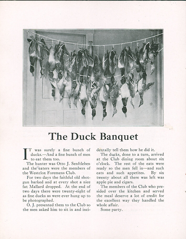 Westclox Tick Talk, Decmber 5, 1922 (Factory Edition), Vol. 8 No. 11 (cover missing) > 8. Personnel: "The Duck Banquet" I Saved This Article Because Otto J. Senftleben Is Mentioned. I Needed The Correct Spelling Of His Last Name, He Was A Witness On Westclox Patent Number 542984 And Inventor Of Westclox Patent Number 1044696.