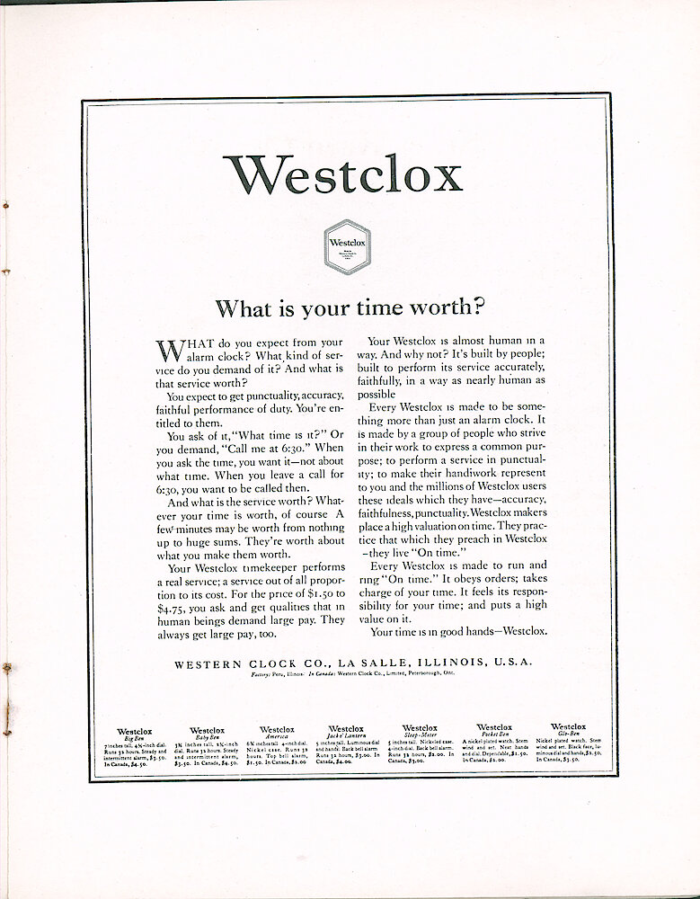 Westclox Tick Talk, April 1923 (Jewelers Edition), Vol. 8 No. 8 > 5. Advertisement: "What Is Your Time Worth" "What Do You Expect From Your Alarm Clock" "Every Westclox Is Made To Run And Ring On Time" Will Appear In April Saturday Evening Post. Caption And Story On Page 4.