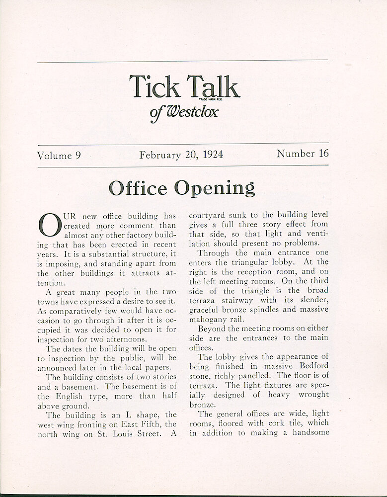 Westclox Tick Talk, February 20, 1924 (Factory Edition), Vol. 9 No. 16 > 1. Factory: "Office Opening" The New Building Is Almost Finished, And Will Be Open For Visitors, The Two Dates To Be Announced.
