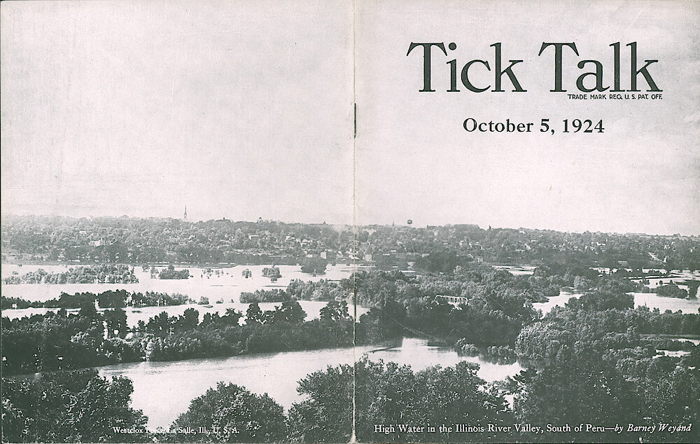 Tick Talk, October 5, 1924 (Factory Edition), Vol. 10 No. 7 > Cover. Picture: "High Water In The Illinois River Valley, South Of Peru" By Barney Weyand