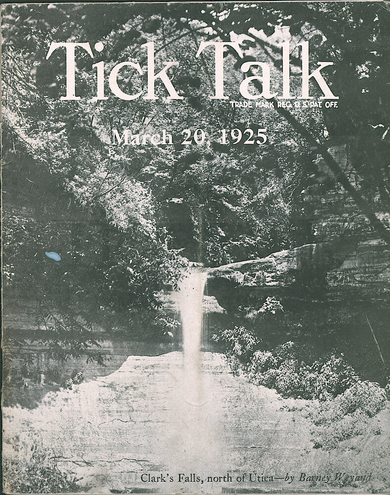 Westclox Tick Talk, March 20, 1925 (Factory edition), Vol. 10 No. 18 > F. Picture: "Clark&039;s Falls, North Of Utica" By Barney Weyand