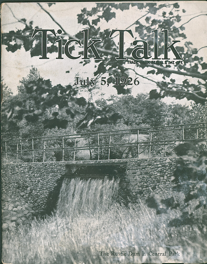 Westclox Tick Talk, July 5, 1926 (Factory Edition), Vol. 12 No. 1 > F. Picture: "The Rustic Dam In Central Park"