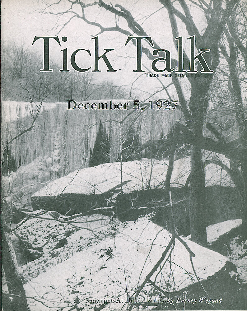 Westclox Tick Talk, December 5, 1927 (Factory Edition), Vol. 13 No. 11 > F. Picture: "Snowtime At Bailey Falls" By Barney Weyand