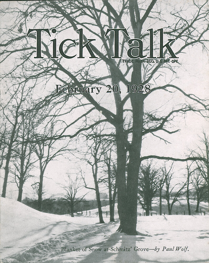 Westclox Tick talk, February 20, 1928 (Factory Edition), Vol. 13 No. 16 > F. Picture: "Blanket Of Snow At Schmitz&039; Grove" By Paul Wolf