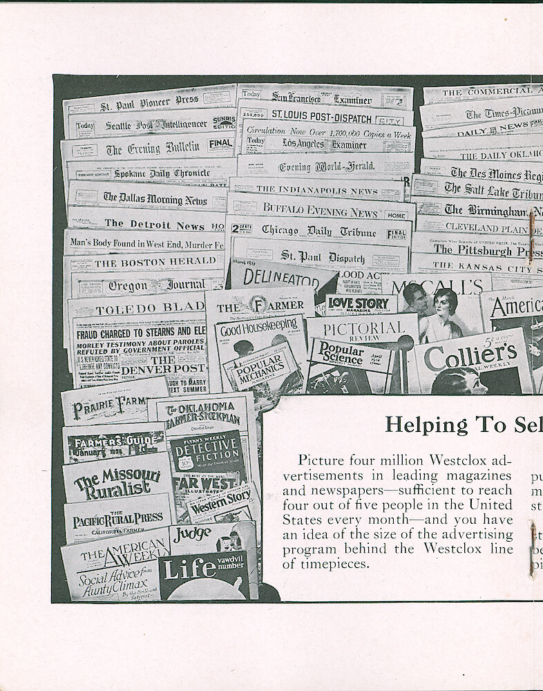 Westclox Tick Talk, August 20, 1928 (Factory Edition), Vol. 14 No. 4 > 12. Marketing: "Helping To Sell Westclox" Article On Advertising. Four Million Westclox Advertisements In Leading Magazines And Newspapers Reach Four Out Of Five People In The United States Every Month. A Picture Of Magazines And Newspapers In Which We Advertise.