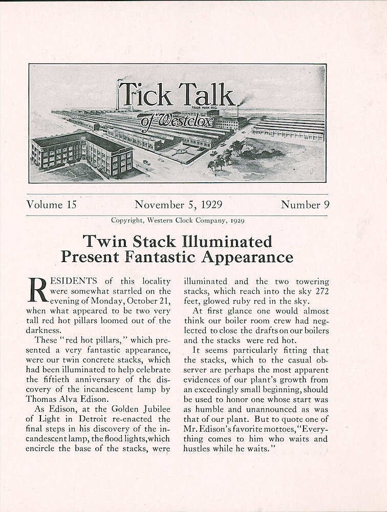 Westclox Tick Talk, November 5, 1929 (Factory Edition), Vol. 15 No. 9 > 1. Factory: "Twin Stack Illuminated Present Fantastic Appearance" Monday Evening October 21, Our Two Stacks Were Illuminated Red In Honor Of Edison&039;s Incandescent Lamp.