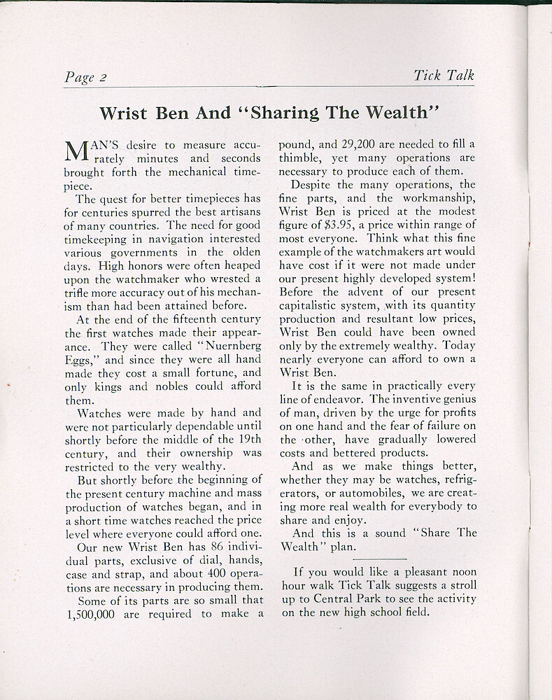 Westclox Tick Talk, June 1936 (Factory Edition), Vol. 21 No. 3 > 2. Marketing: Manufacturing: "Wrist Ben And Sharing The Wealth" New Wrist Ben Has 86 Parts (exclusive Of Dial, Hands, Case And Strap, And Requires About 400 Operations To Produce. Yet It Can Be Sold For The Modest Figure Of $3.95.