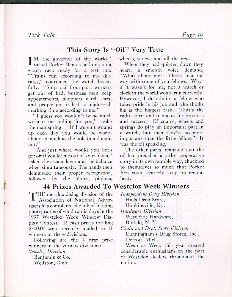 Westclox Tick talk, December 10, 1937 (Factory Edition), Vol. 22 No. 8 > 19. Fiction: "I&039;m The Governor Of The World", Ticked Pocket Ben. "I Guess You Wouldn&039;t Be So Much Without Me Pulling For You" Spoke The Mainspring. The Parts Of The Watch Each Claim How Great They Are. Oil Speaks A Concluding Word.