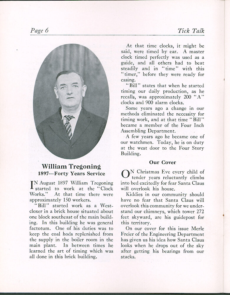 Westclox Tick Talk, December 24, 1937 (Factory Edition), Vol. 22 No. 9 > 6. Personnel: William Tregoning Reached 40 Years Of Service. Started In Timing In 1897, When Timing Was Done By Ear. Then Worked In Four Inch Assembling, Then Became A Night Watchman.