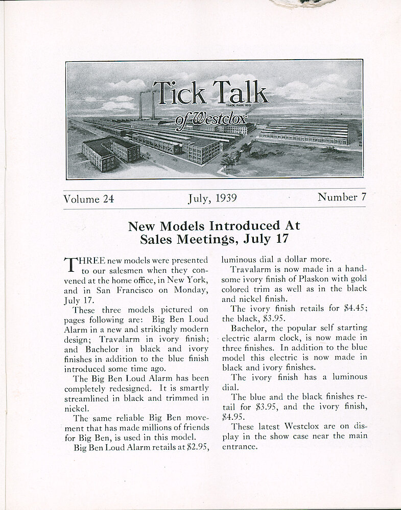 Westclox Tick Talk, July 1939 (Factory Edition), Vol. 24 No. 7 > 1. New Models: "New Models Introduced At Sales Meetings July 17: Big Ben Loud Alarm (Style 5a), Travalarm Ivory, Bachelor In Black And Ivory Finishes (in Addition To The Blue Finish Introduced Some Time Ago).