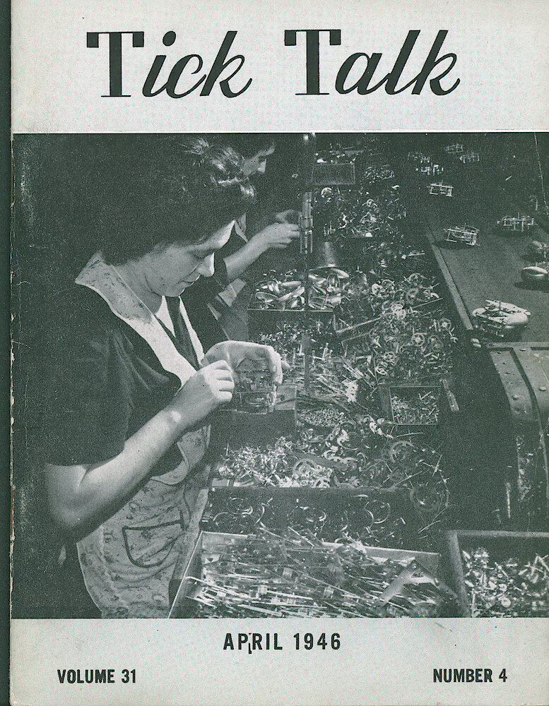 Westclox Tick Talk, April 1946, Vol. 31 No. 4 > F. Factory: Mrs. Margaret Wirtz Working In One Of The 4" Assembly Lines (caption On Page 2).