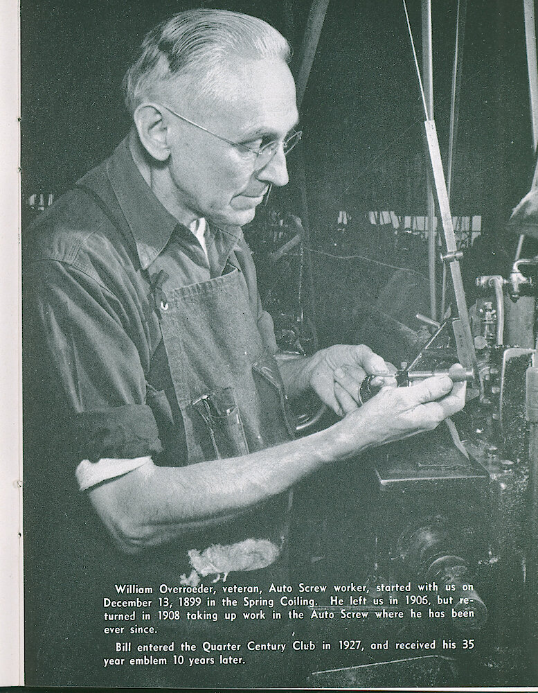 Westclox Tick Talk, March 1947, Vol. 32 No. 3 > 19. Personnel: William Overroeder Of The Auto Screw Department, Started At Westclox In 1899.