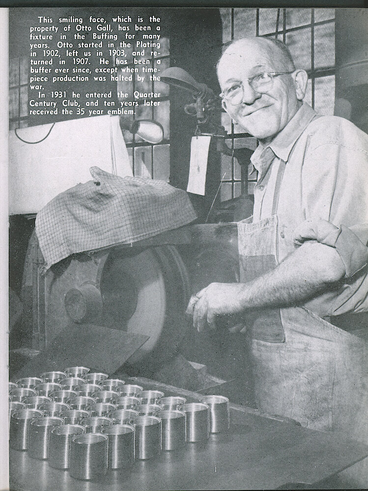 Westclox Tick Talk, July 1947, Vol. 32 No. 7 > 33. Personnel: Otto Gall Of Buffing, Who Joined Westclox In 1902.