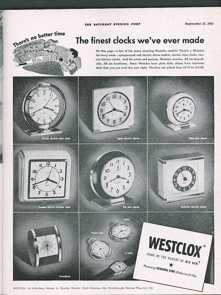 Westclox Tick Talk, September 1947, Vol. 32 No. 9 > 21. Advertisement: "The Finest Clocks We&039;ve Ever Made" Shows Oracle, Logan, Baby Ben, Dunbar, Big Ben, Bachelor, Travalarm, Pocket Ben, Scotty, La Salle Wrist Watch.