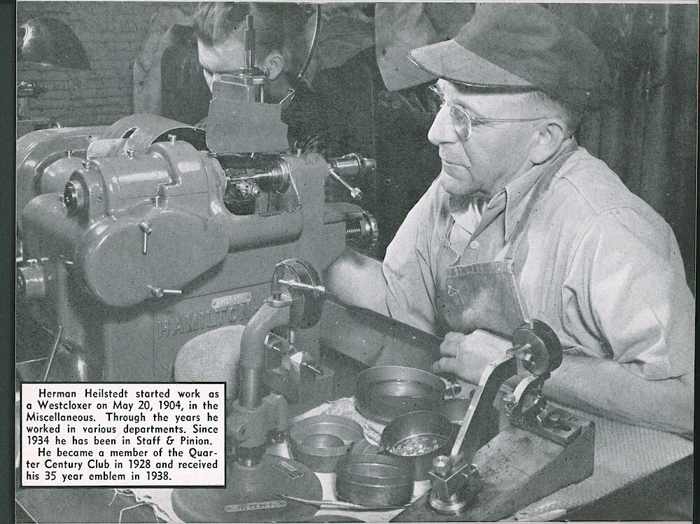 Westclox Tick Talk, September 1947, Vol. 32 No. 9 > 30. Personnel: Herman Heilstadt Started Work At Westlclox In 1904. Here Is Is In Staff And Pinion.