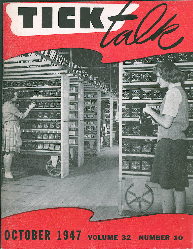 Westclox Tick Talk, October 1947, Vol. 32 No. 10 > F. Factory: Phyllis Stachowiak On The Left Is Regulating Clocks, And Jean Currie Is Winding Clocks (caption On Page 21).