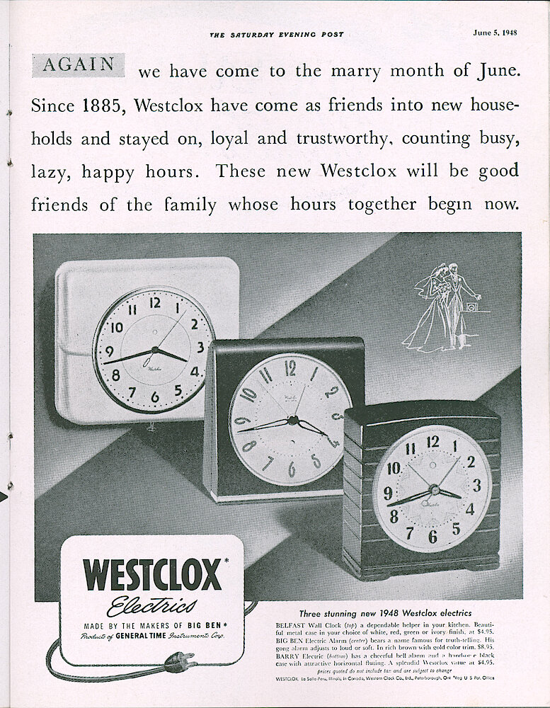 Westclox Tick Talk, June 1948, Vol. 33 No. 6 > 27. Advertisement: New Models: "Again We Have Come To The Marry Month Of June" Shows Belfast Electric Wall Clock, Big Ben Electric And Barry Electric Alarm. June 5, 1948 Saturday Evening Post Ad.