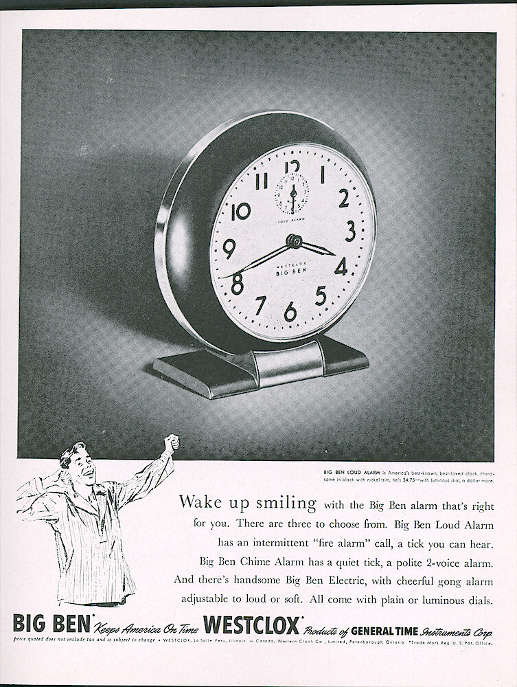 Westclox Tick Talk, January 1949, Vol. 34 No. 1 > 33. Advertisement: "Wake Up Smiling With The Big Ben Alarm That Is Right For You." January 15, 1949 Saturday Evening Post Ad. Illustrates Big Ben Loud Alarm, And Mentions All Three Types Of Big Ben.