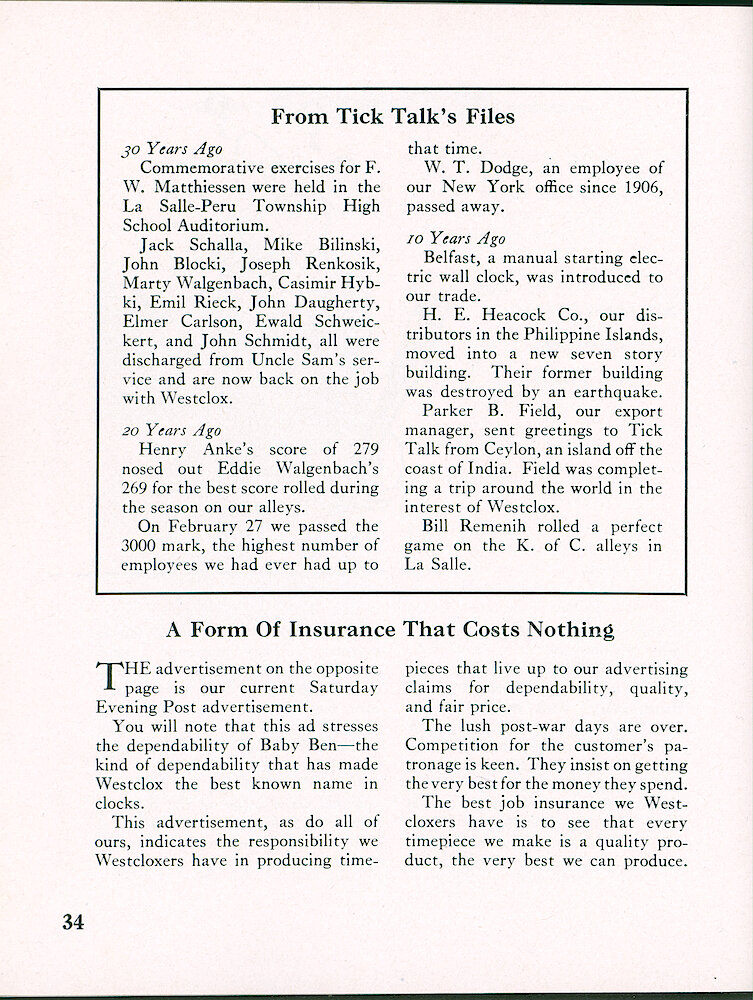 Westlox Tick Talk, March 1949, Vol. 34 No. 3 > 34. Marketing: Advertisement Caption: "A Form Of Insurance That Costs Nothing" The Best Job Insurance We Westcloxers Have Is To See That Every Timepiece We Make Is A Quality Product, The Best We Can Produce. On The Opposite Page (35) Is Our Current Saturday Evening Post Ad.