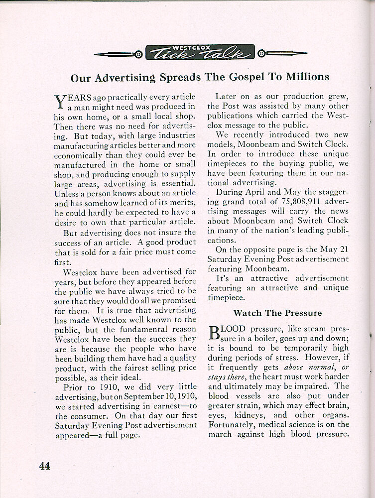 Westclox Tick Talk, May 1949, Vol. 34 No. 5 > 44. Marketing: Advertisement Caption: "Our Advertising Spreads The Gospel To Millions" On Page 45 Is Our May 21, 1949 Ad Saturday Evening Post Ad.