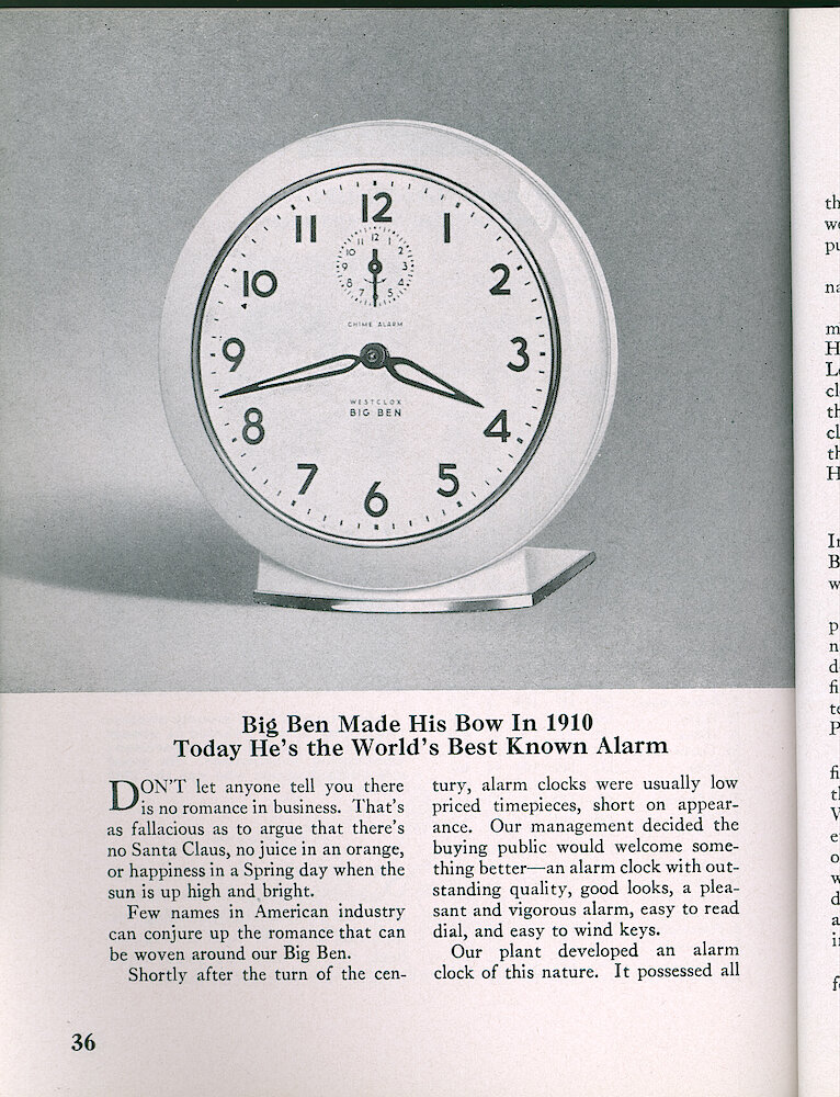 Westclox Tick Talk, March 1950, Vol. 35 No. 3 > 36. Historical Article: "Big Ben Made His Bow In 1910. Today He&039;s The World&039;s Best Known Alarm" A Short History Of Ben Ben Alarm. Gaston LeRoy&039;s Suggested The Name "Big Ben" After A Trip To London. A Few Big Bens Were Sold In 1909, And He Was First Advertised In 1910. First Big ... 