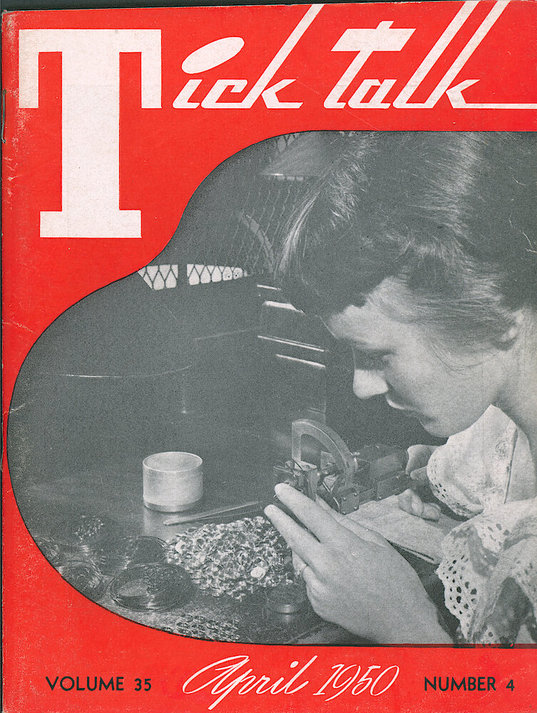 Westclox Tick Talk, April 1950, Vol. 35 No. 4 > F. Manufacturing: Mrs. Irene Burch Inspecting Model W-2 Mainsprings In The Mainspring Department (caption On Page 16).