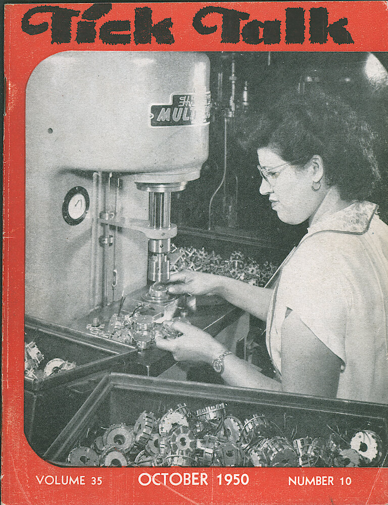 Westclox Tick Talk, October 1950, Vol. 35 No. 10 > F. Manufacturing: Fern Manrriquez Of The Electric Clock Department Is Doing A Staking Operation On An Electric Motor (caption Inside Front Cover).