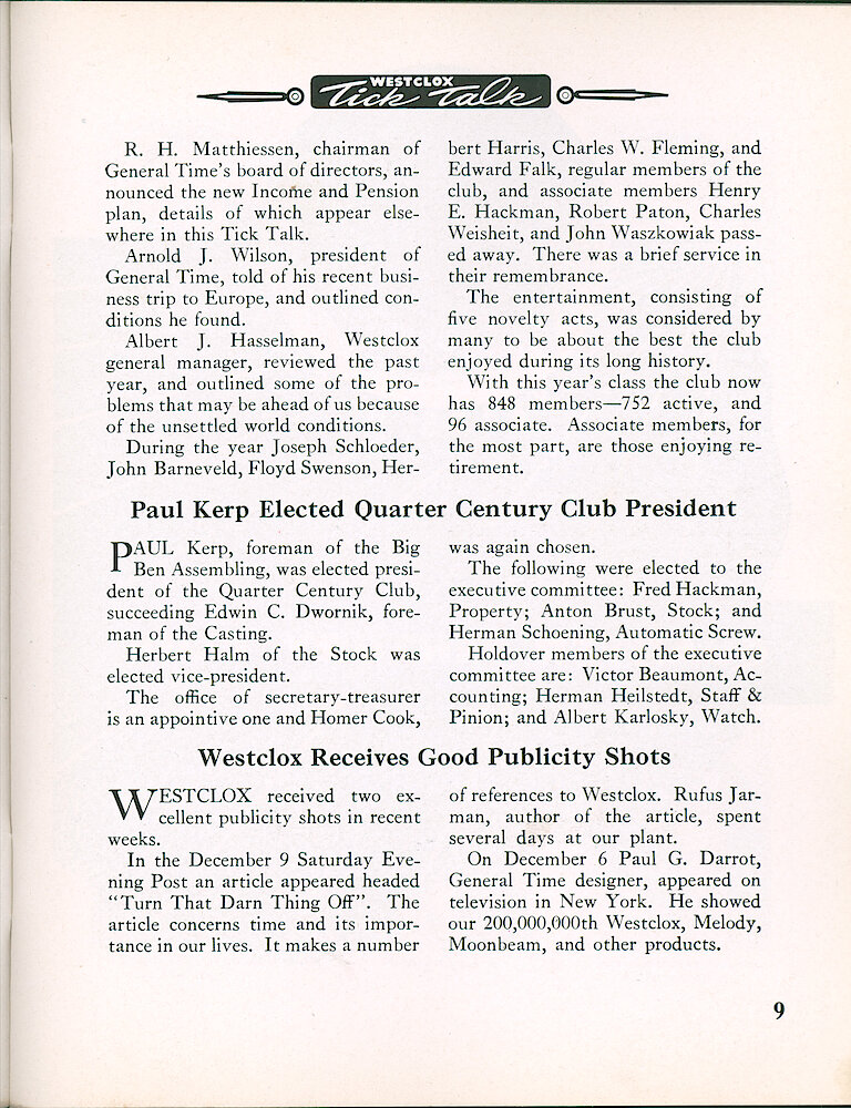 Westclox Tick Talk, December 1950, Vol. 35 No. 12 > 9. Marketing: "Westclox Receives Good Publicity Shots" December 9, 1950 Article In Saturday Evening Post, "Turn That Darn Thing Off" On December 6, Paul G. Darrot, General Time Designer, Appeared On Television In New York. He Showed Our 200,000,000th Westclox, Melody, Moonbeam And Other ... 