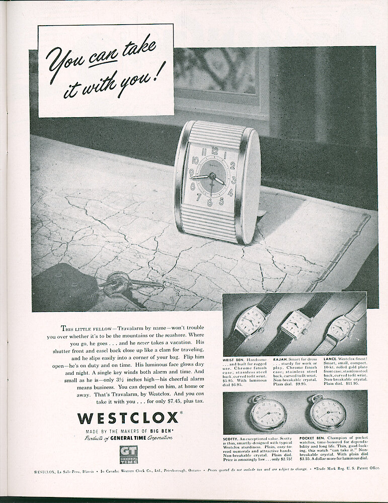 Westclox Tick Talk, July 1951, Vol. 36 No. 7 > 17. Advertisement: "You Can Take It With You" Featuring The Travalarm Travel Alarm Clock; Also Shows Wrist Ben, Rajah And Lance Wrist Watch; And Scottyand Pocket Ben Pocket Watches.